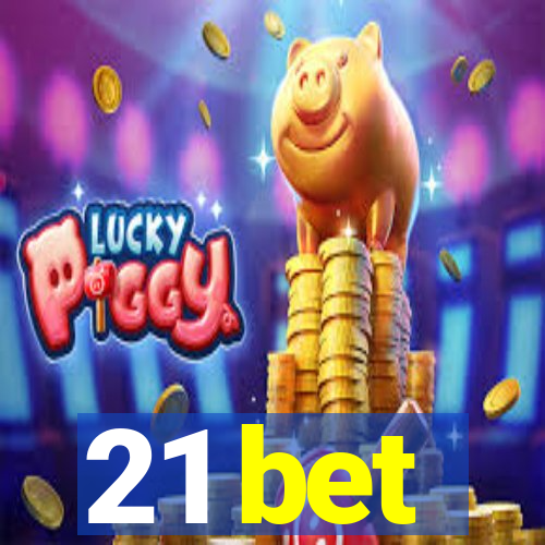 21 bet